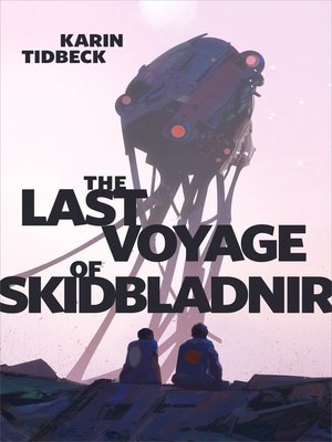 cover image of The Last Voyage of Skidbladnir: a Tor.com Original